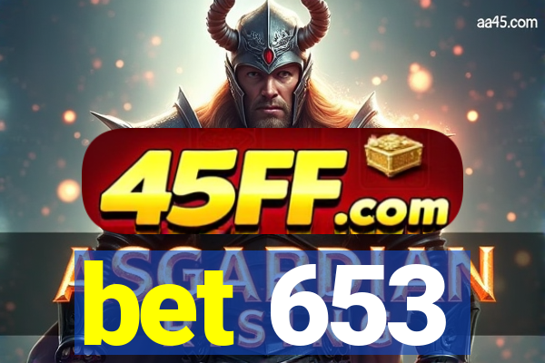 bet 653